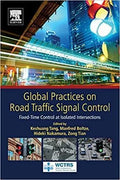 Global Practices On Road Traffic Signal Control Fixed Time Control At Isolated Intersections