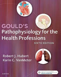 Goulds Pathophysiology For The Health Professions 6Th Edition