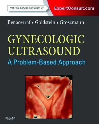 Gynecologic Ultrasound A Problem Based Approach