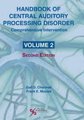 Handbook Of Central Auditory Processing Disorder Volume 2 Comprehensive Intervention Volume 2 2Nd Edition