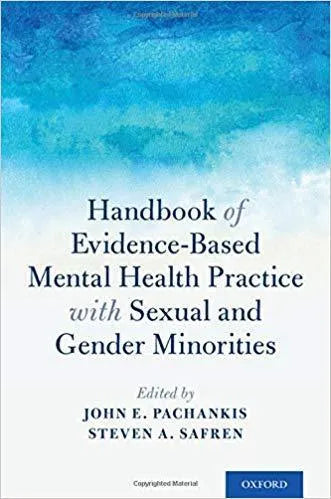 Handbook Of Evidence Based Mental Health Practice With Sexual And Gender Minorities