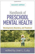 Handbook Of Preschool Mental Health Development Disorders And Treatment 2Nd Edition