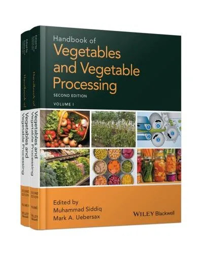 Handbook Of Vegetables And Vegetable Processing 2Nd Edition