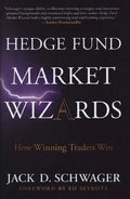 Hedge Fund Market Wizards How Winning Traders Win
