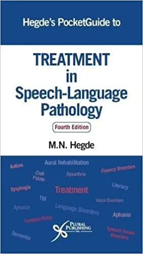 Hegdes Pocketguide To Treatment In Speech Language Pathology 4Th Edition