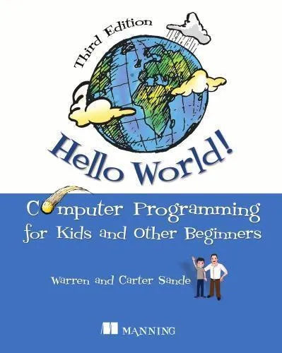 Hello World Computer Programming For Kids 3Rd Edition