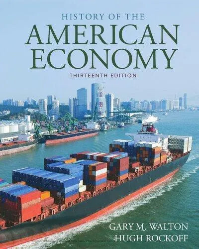 History Of The American Economy 13th Edition