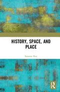 History Space And Place