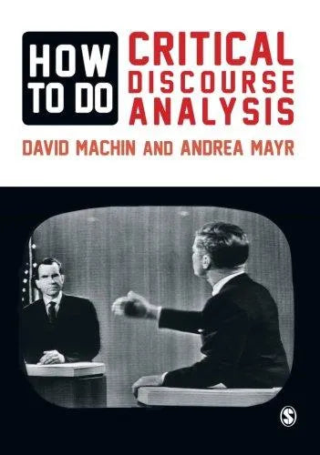How To Do Critical Discourse Analysis A Multimodal Introduction