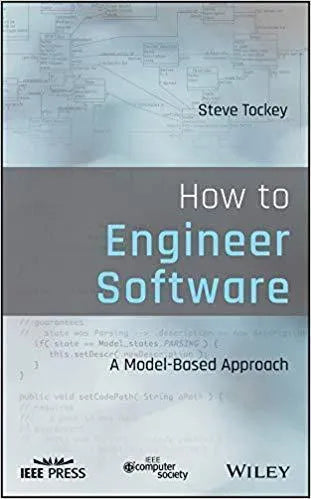 How To Engineer Software A Model Based Approach