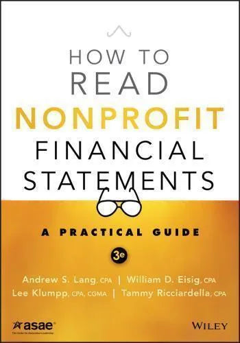 How To Read Nonprofit Financial Statements 3Rd Edition