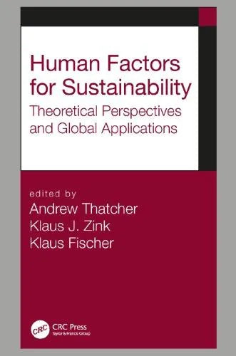 Human Factors For Sustainability Theoretical Perspectives And Global Applications