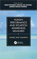 Human Performance And Situation Awareness Measures 3Rd Edition