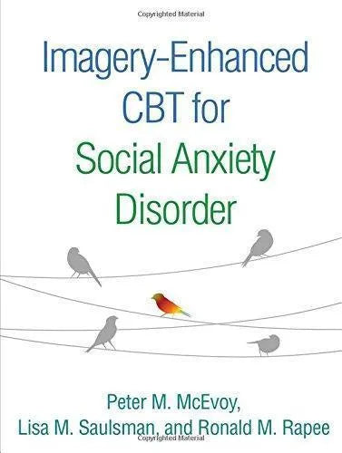Imagery Enhanced Cbt For Social Anxiety Disorder