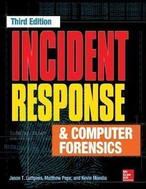 Incident Response Computer Forensics 3Rd Edition