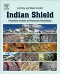Indian Shield Precambrian Evolution And Phanerozoic Reconstitution
