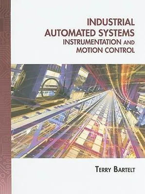 Industrial Automated Systems Instrumentation And Motion Control