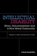 Intellectual Disability Ethics Dehumanization And A New Moral Community