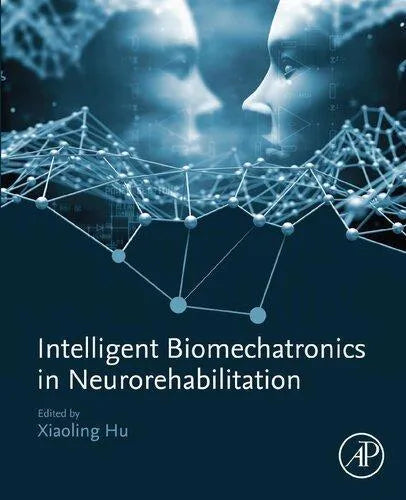 Intelligent Biomechatronics In Neurorehabilitation