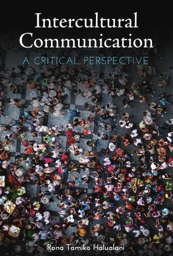 Intercultural Communication A Critical Perspective