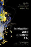 Interdisciplinary Studies Of The Market Order New Applications Of Market Process Theory