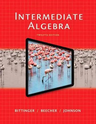 Intermediate Algebra 12Th Edition