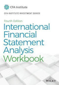 International Financial Statement Analysis Workbook 4Th Edition