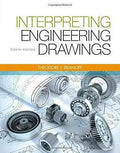 Interpreting Engineering Drawings 8Th Edition
