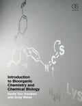 Introduction To Bioorganic Chemistry And Chemical Biology