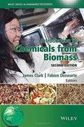 Introduction To Chemicals From Biomass 2Nd Edition