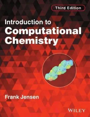 Introduction To Computational Chemistry 3Rd Edition