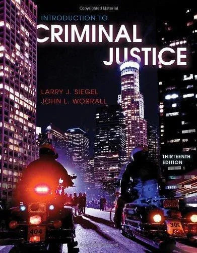 Introduction To Criminal Justice 13Th Edition