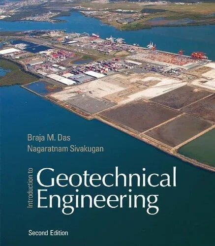 Introduction To Geotechnical Engineering 2Nd Edition