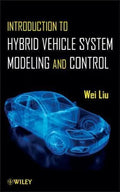 Introduction To Hybrid Vehicle System Modeling And Control