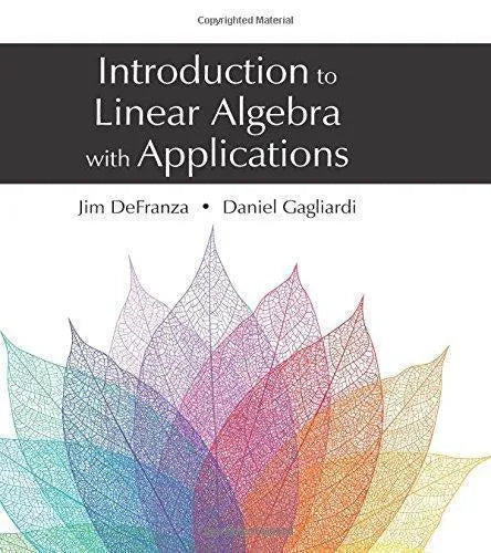 Introduction To Linear Algebra With Applications