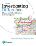 Investigating Difference Human And Cultural Relations In Criminal Justice 3Rd Edition