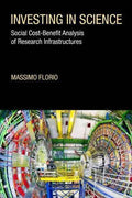 Investing In Science Social Cost Benefit Analysis Of Research Infrastructures