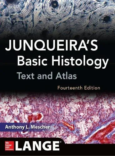 Junqueiras Basic Histology Text And Atlas 14Th Edition