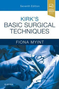 Kirks Basic Surgical Techniques 7Th Edition