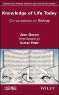 Knowledge Of Life Today Conversations On Biology
