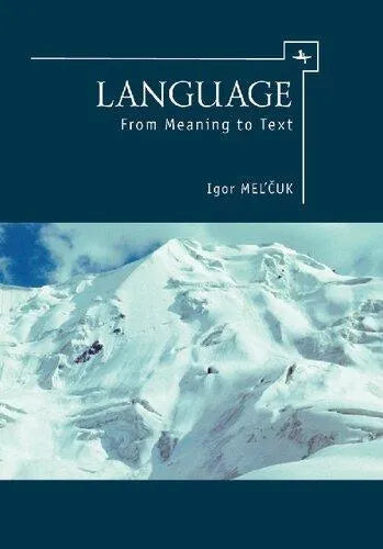 Language From Meaning To Text