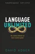 Language Unlimited The Science Behind Our Most Creative Power