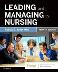 Leading And Managing In Nursing 7Th Edition