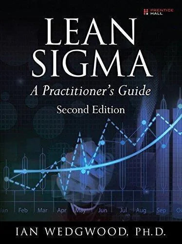 Lean Sigma A Practitioners Guide 2Nd Edition