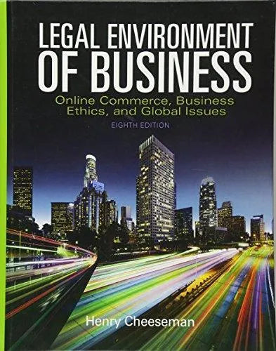 Legal Environment Of Business Online Commerce Ethics And Global Issues 8Th Edition