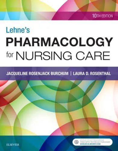 Lehnes Pharmacology For Nursing Care 10Th Edition