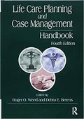 Life Care Planning And Case Management Handbook 4Th Edition