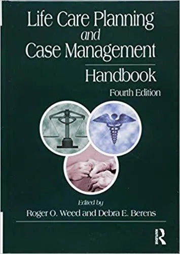 Life Care Planning And Case Management Handbook 4Th Edition