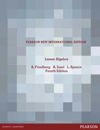 Linear Algebra 4Th Edition