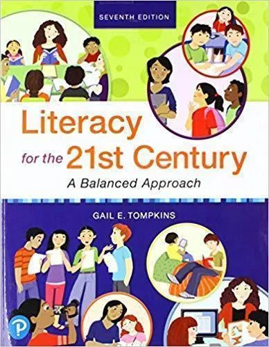 Literacy for the 21st Century: A Balanced Approach 7th Edition